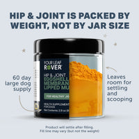 Four Leaf Rover Hip & Joint supplement jar with text about weight packaging and product settling.