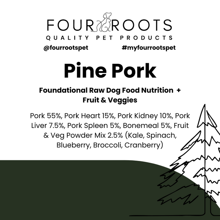 Four Roots Pine Pork Raw Dog Food